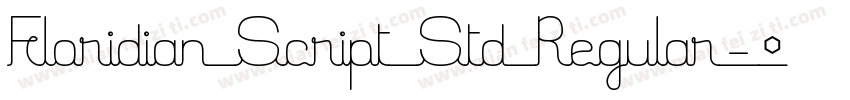 Floridian Script Std Regular字体转换